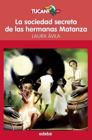 SOCIEDAD SECRETA DE LAS HERMANAS MATANZA, LA | 9788468315492 | AVILA, LAURA/NACIONALIDAD: ARGENTINA | Llibreria L'Altell - Llibreria Online de Banyoles | Comprar llibres en català i castellà online - Llibreria de Girona