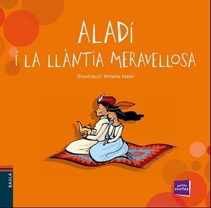 ALADÍ I LA LLÀNTIA MERAVELLOSA | 9788447928446 | CONTE POPULAR | Llibreria Online de Banyoles | Comprar llibres en català i castellà online