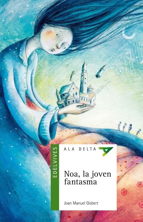 NOA, LA JOVEN FANTASMA | 9788426393319 | GISBERT PONSOLE, JOAN MANUEL | Llibreria L'Altell - Llibreria Online de Banyoles | Comprar llibres en català i castellà online - Llibreria de Girona