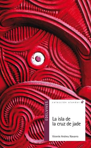 LA ISLA DE LA CRUZ DE JADE | 9788426393418 | ANDREU NAVARRO, VICENTE | Llibreria L'Altell - Llibreria Online de Banyoles | Comprar llibres en català i castellà online - Llibreria de Girona