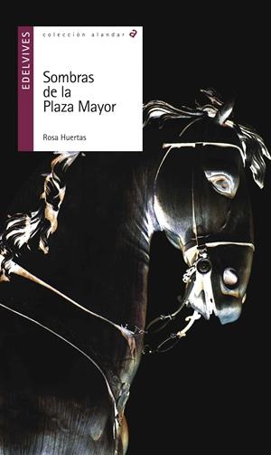 SOMBRAS DE LA PLAZA MAYOR | 9788426393449 | HUERTAS GOMEZ, ROSA | Llibreria L'Altell - Llibreria Online de Banyoles | Comprar llibres en català i castellà online - Llibreria de Girona