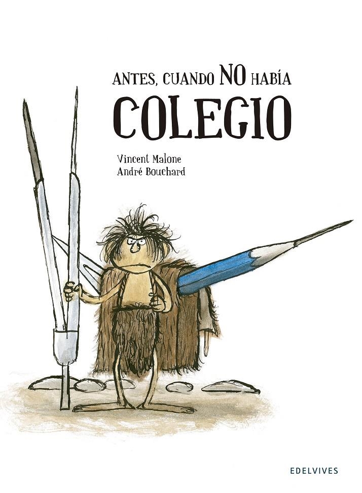 ANTES, CUANDO NO HABÍA COLEGIO | 9788426393753 | VINCENT MALONE | Llibreria Online de Banyoles | Comprar llibres en català i castellà online