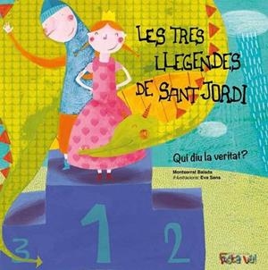 LES TRES LLEGENDES DE SANT JORDI. QUI DIU LA VERITAT? | 9788494305160 | BALADA HERRERA, MONTSERRAT | Llibreria Online de Banyoles | Comprar llibres en català i castellà online
