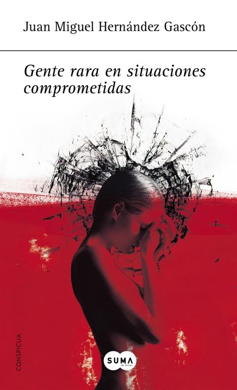 GENTE RARA EN SITUACIONES COMPROMETIDAS | 9788483651261 | HERNANDEZ GASCON,JUAN MIGUEL | Llibreria L'Altell - Llibreria Online de Banyoles | Comprar llibres en català i castellà online - Llibreria de Girona