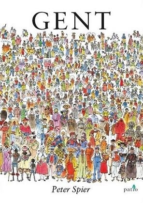 GENT | 9788416256662 | SPIER, PETER | Llibreria Online de Banyoles | Comprar llibres en català i castellà online