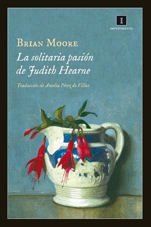 SOLITARIA PASIÓN DE JUDITH HEARNE, LA | 9788415979357 | MOORE, BRIAN | Llibreria L'Altell - Llibreria Online de Banyoles | Comprar llibres en català i castellà online - Llibreria de Girona