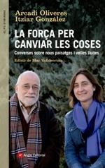 LA FORÇA PER CANVIAR LES COSES | 9788416139439 | Llibreria L'Altell - Llibreria Online de Banyoles | Comprar llibres en català i castellà online - Llibreria de Girona