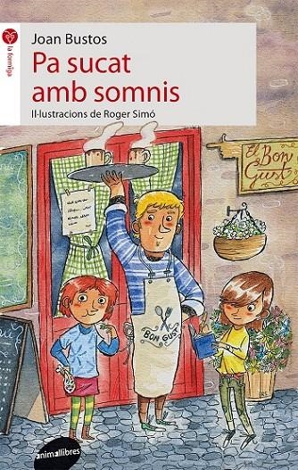 PA SUCAT AMB SOMNIS | 9788415975359 | BUSTOS PRADOS, JOAN | Llibreria L'Altell - Llibreria Online de Banyoles | Comprar llibres en català i castellà online - Llibreria de Girona