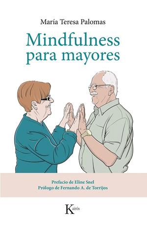 MINDFULNESS PARA MAYORES | 9788499884424 | PALOMAS PEIX, MARÍA TERESA | Llibreria Online de Banyoles | Comprar llibres en català i castellà online