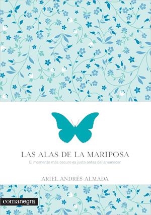 LAS ALAS DE LA MARIPOSA | 9788416033560 | ANDRÉS ALMADA, ARIEL | Llibreria L'Altell - Llibreria Online de Banyoles | Comprar llibres en català i castellà online - Llibreria de Girona