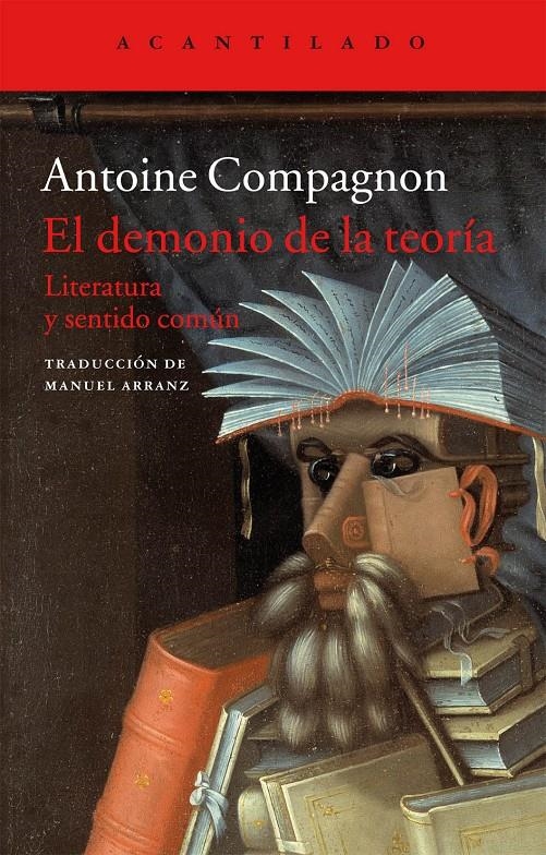 EL DEMONIO DE LA TEORÍA | 9788416011469 | COMPAGNON, ANTOINE | Llibreria L'Altell - Llibreria Online de Banyoles | Comprar llibres en català i castellà online - Llibreria de Girona
