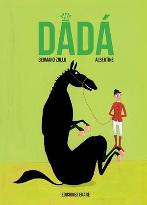 DADÁ | 9788494303845 | GERMAN ZULLO | Llibreria L'Altell - Llibreria Online de Banyoles | Comprar llibres en català i castellà online - Llibreria de Girona