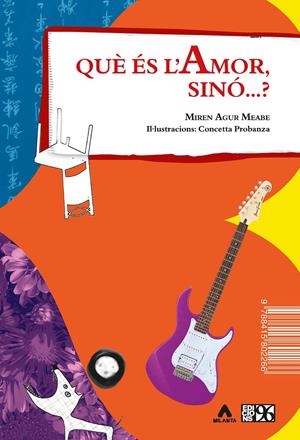 QUÈ ÉS L'AMOR, SINÓ...? | 9788415802266 | MEABE PLAZA, MIREN AGUR | Llibreria Online de Banyoles | Comprar llibres en català i castellà online