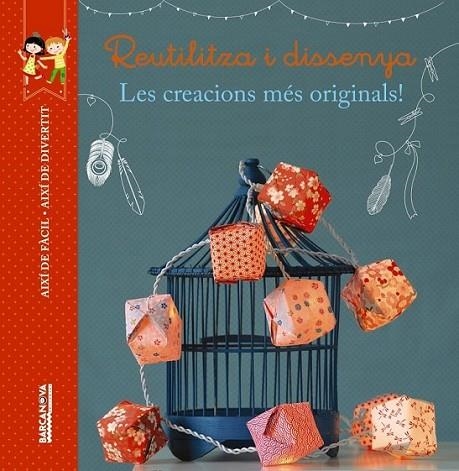 REUTILITZA I DISSENYA | 9788448934507 | THIBOULT, KARINE | Llibreria Online de Banyoles | Comprar llibres en català i castellà online