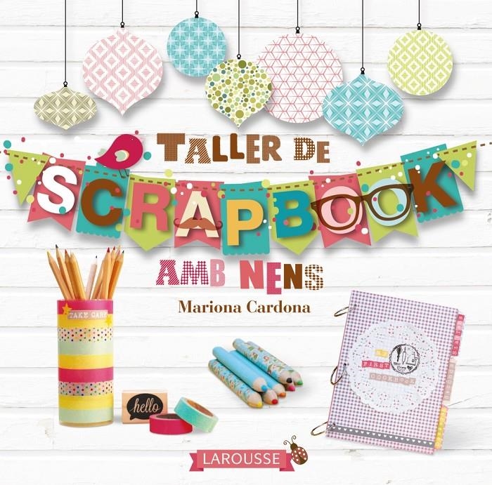 TALLER DE SCRAPBOOK (CATALÀ) | 9788416124824 | CARDONA BONET, MARIONA | Llibreria Online de Banyoles | Comprar llibres en català i castellà online