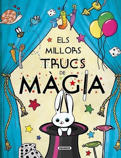 ELS MILLORS TRUCS DE MÀGIA | 9788467734164 | BENEGAS, MAR | Llibreria L'Altell - Llibreria Online de Banyoles | Comprar llibres en català i castellà online - Llibreria de Girona