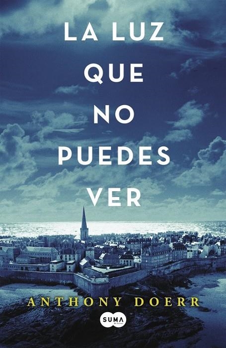 LA LUZ QUE NO PUEDES VER | 9788483657614 | DOERR,ANTHONY | Llibreria L'Altell - Llibreria Online de Banyoles | Comprar llibres en català i castellà online - Llibreria de Girona