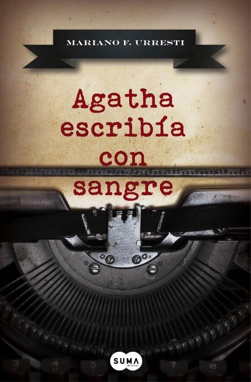 AGATHA ESCRIBÍA CON SANGRE | 9788483658345 | F. URRESTI,MARIANO | Llibreria L'Altell - Llibreria Online de Banyoles | Comprar llibres en català i castellà online - Llibreria de Girona