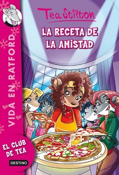 RECETA DE LA AMISTAD, LA | 9788408136880 | STILTON, TEA | Llibreria Online de Banyoles | Comprar llibres en català i castellà online