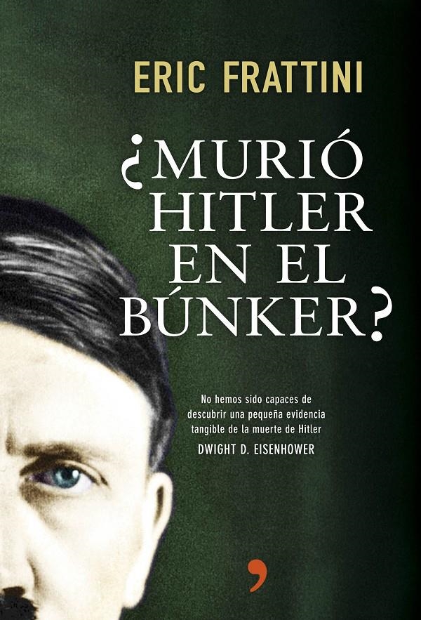 ¿MURIÓ HITLER EN EL BÚNKER? | 9788499984742 | FRATTINI, ERIC | Llibreria L'Altell - Llibreria Online de Banyoles | Comprar llibres en català i castellà online - Llibreria de Girona