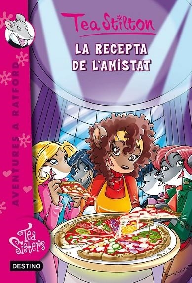 RECEPTA DE L'AMISTAT, LA | 9788490576915 | STILTON, TEA | Llibreria Online de Banyoles | Comprar llibres en català i castellà online
