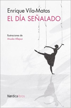 DÍA SEÑALADO, EL | 9788416112838 | VILA MATAS, ENRIQUE | Llibreria L'Altell - Llibreria Online de Banyoles | Comprar llibres en català i castellà online - Llibreria de Girona