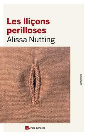 LLIÇONS PERILLOSES, LES | 9788416139415 | NUTTING, ALISSA | Llibreria L'Altell - Llibreria Online de Banyoles | Comprar llibres en català i castellà online - Llibreria de Girona