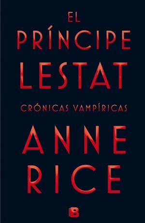 EL PRÍNCIPE LESTAT | 9788466656412 | RICE, ANNE | Llibreria Online de Banyoles | Comprar llibres en català i castellà online