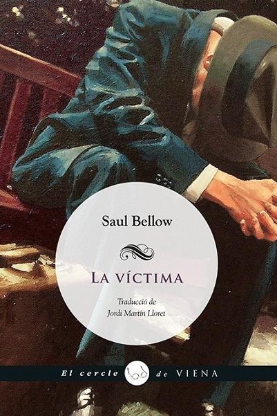 VÍCTIMA, LA | 9788483307953 | BELLOW, SAUL | Llibreria L'Altell - Llibreria Online de Banyoles | Comprar llibres en català i castellà online - Llibreria de Girona