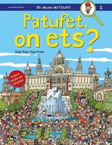 PATUFET, ON ETS? | 9788490343104 | ROIG CÈSAR, ROGER | Llibreria L'Altell - Llibreria Online de Banyoles | Comprar llibres en català i castellà online - Llibreria de Girona