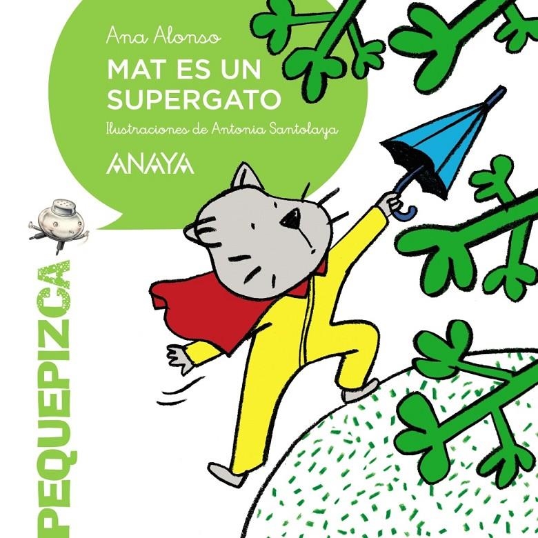 MAT ES UN SUPERGATO | 9788467871265 | ALONSO, ANA | Llibreria L'Altell - Llibreria Online de Banyoles | Comprar llibres en català i castellà online - Llibreria de Girona