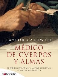 MÉDICO DE CUERPOS Y ALMAS | 9788415140610 | CALDWEL, TAYLOR | Llibreria Online de Banyoles | Comprar llibres en català i castellà online