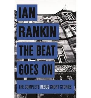 BEAT GOES ON, THE | 9781409156482 | RANKIN, IAN | Llibreria Online de Banyoles | Comprar llibres en català i castellà online