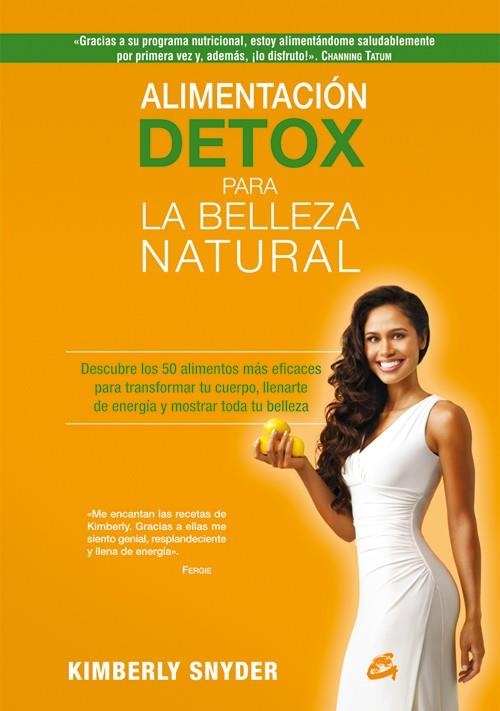 ALIMENTACIÓN DETOX PARA LA BELLEZA NATURAL | 9788484455288 | SNYDER, KIMBERLY | Llibreria Online de Banyoles | Comprar llibres en català i castellà online