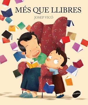 MÉS QUE LLIBRES | 9788415975373 | VICÓ, JOSEP | Llibreria L'Altell - Llibreria Online de Banyoles | Comprar llibres en català i castellà online - Llibreria de Girona