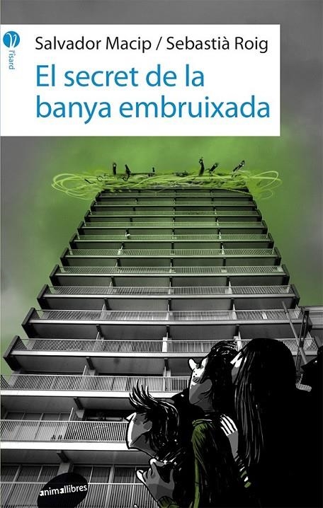 SECRET DE LA BANYA EMBRUIXADA, EL | 9788415975434 | MACIP MARESMA, SALVADOR/ROIG I CASAMITJANA, SEBASTIÀ | Llibreria L'Altell - Llibreria Online de Banyoles | Comprar llibres en català i castellà online - Llibreria de Girona