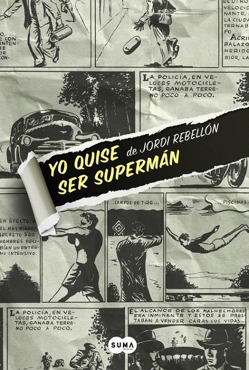 YO QUISE SER SUPERMÁN | 9788483658062 | REBELLON,JORDI | Llibreria L'Altell - Llibreria Online de Banyoles | Comprar llibres en català i castellà online - Llibreria de Girona