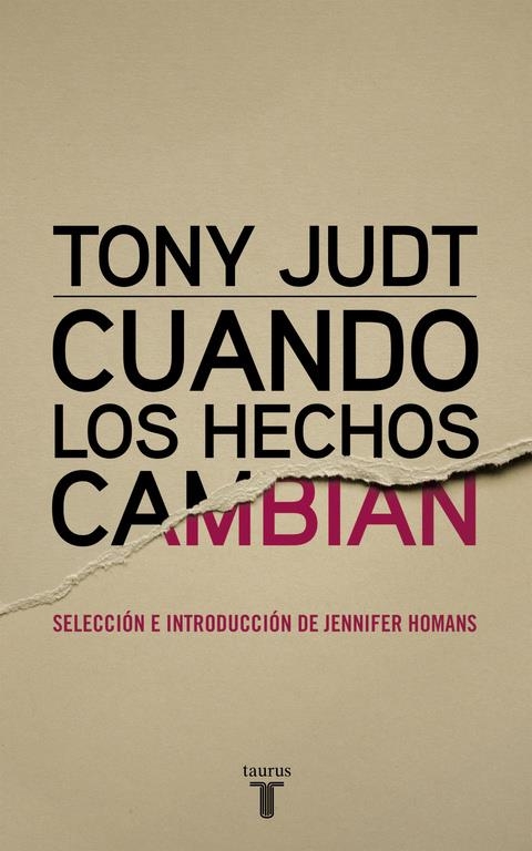 CUANDO LOS HECHOS CAMBIAN | 9788430616978 | JUDT,TONY | Llibreria L'Altell - Llibreria Online de Banyoles | Comprar llibres en català i castellà online - Llibreria de Girona