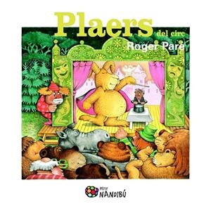 PLAERS DEL CIRC | 9788499755786 | PARÉ, ROGER | Llibreria Online de Banyoles | Comprar llibres en català i castellà online