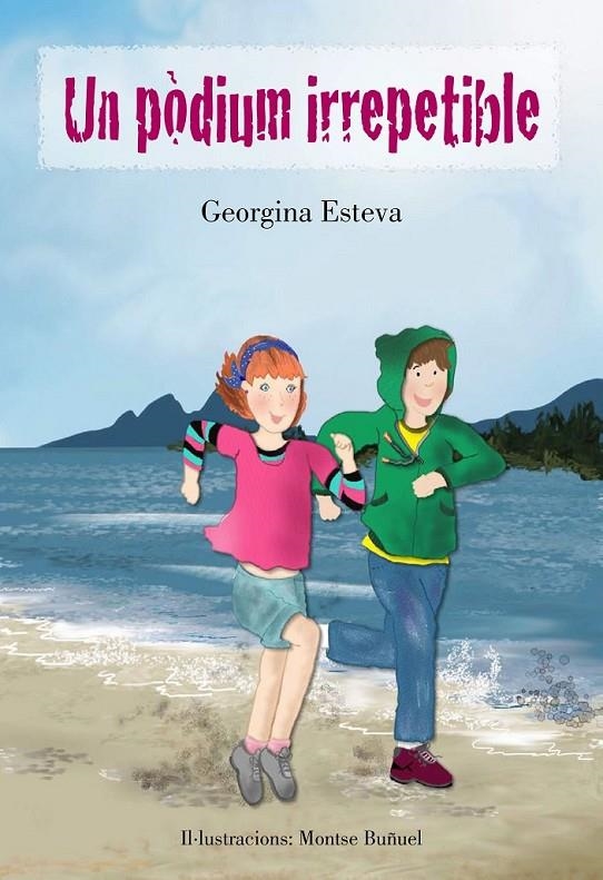 UN PÒDIUM IRREPETIBLE | 9788494319679 | ESTEVA, GEORGINA | Llibreria L'Altell - Llibreria Online de Banyoles | Comprar llibres en català i castellà online - Llibreria de Girona