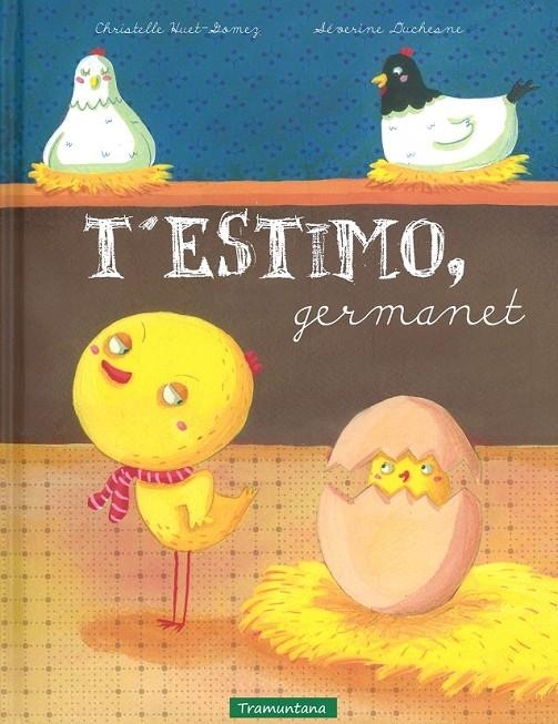 T' ESTIMO, GERMANET | 9788494284113 | HUET-GOMEZ | Llibreria Online de Banyoles | Comprar llibres en català i castellà online