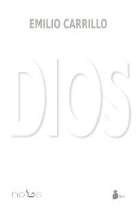 DIOS | 9788416233205 | CARRILLO, EMILIO | Llibreria L'Altell - Llibreria Online de Banyoles | Comprar llibres en català i castellà online - Llibreria de Girona
