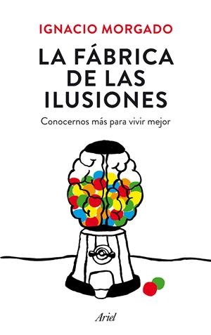 FÁBRICA DE LAS ILUSIONES, LA | 9788434419445 | MORGADO BERNAL, IGNACIO | Llibreria Online de Banyoles | Comprar llibres en català i castellà online