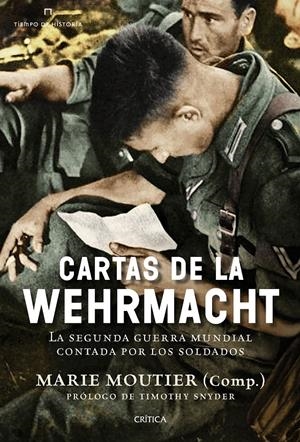 CARTAS DE LA WEHRMACHT | 9788498928204 | MOUTIER, MARIE | Llibreria L'Altell - Llibreria Online de Banyoles | Comprar llibres en català i castellà online - Llibreria de Girona