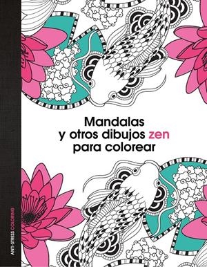 MANDALAS Y OTROS DIBUJOS ZEN PARA COLOREAR | 9788408139652 | AA. VV. | Llibreria Online de Banyoles | Comprar llibres en català i castellà online
