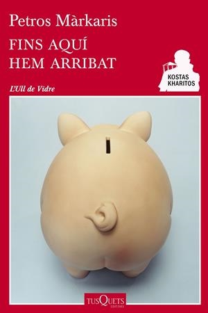 FINS AQUÍ HEM ARRIBAT | 9788490660744 | MÁRKARIS, PETROS | Llibreria L'Altell - Llibreria Online de Banyoles | Comprar llibres en català i castellà online - Llibreria de Girona