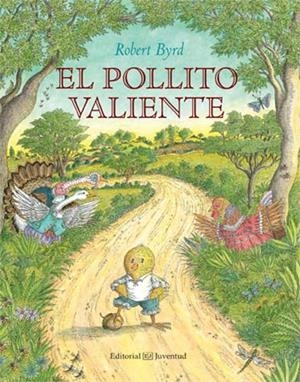 POLLITO VALIENTE, EL | 9788426142023 | BYRD, ROBERT | Llibreria L'Altell - Llibreria Online de Banyoles | Comprar llibres en català i castellà online - Llibreria de Girona