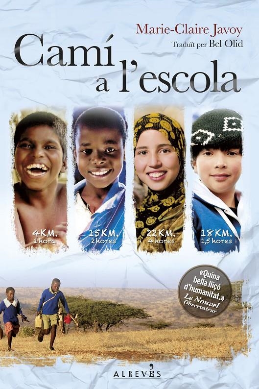 CAMÍ A L'ESCOLA | 9788415900962 | JAVOY, MARIE-CLAIRE | Llibreria L'Altell - Llibreria Online de Banyoles | Comprar llibres en català i castellà online - Llibreria de Girona