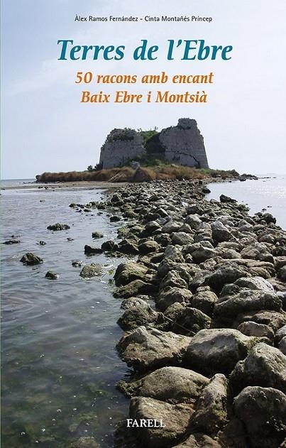TERRES DE L'EBRE | 9788492811625 | RAMOS FERNÁNDEZ, ÀLEX/MONTAÑÉS PRÍNCEP, CINTA | Llibreria Online de Banyoles | Comprar llibres en català i castellà online