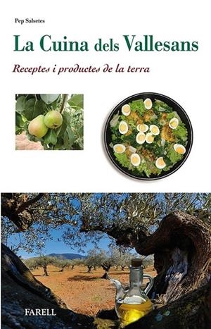 CUINA DELS VALLESANS, LA | 9788492811656 | SALSETES, PEP | Llibreria L'Altell - Llibreria Online de Banyoles | Comprar llibres en català i castellà online - Llibreria de Girona